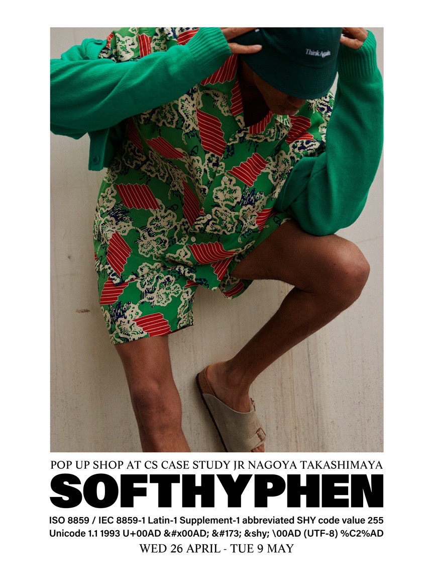 SOFTHYPHEN ISSUE02 POP UP SHOP AT CS CASE STUDY